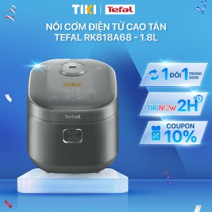 Mua Nồi cơm điện tử cao tần Tefal RK818A68 - 1.8L - Thương hiệu Pháp - Hàng chính hãng tại Tiki Trading